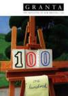 Granta 100: One Hundred